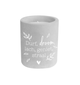 pd party Cement Candle - Durf, Droom...