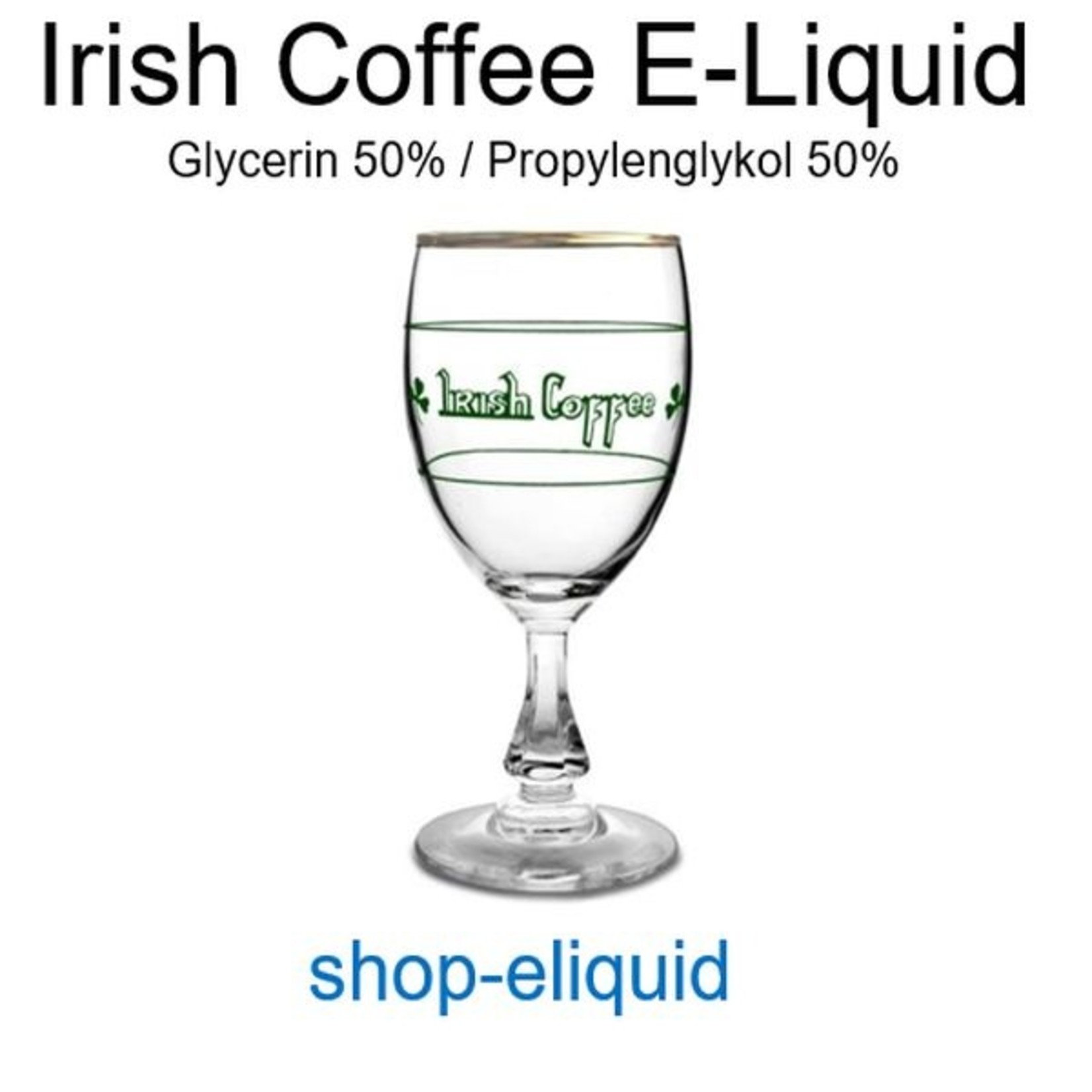 shop-eliquid Irish Coffee E-Liquid 10-100ml