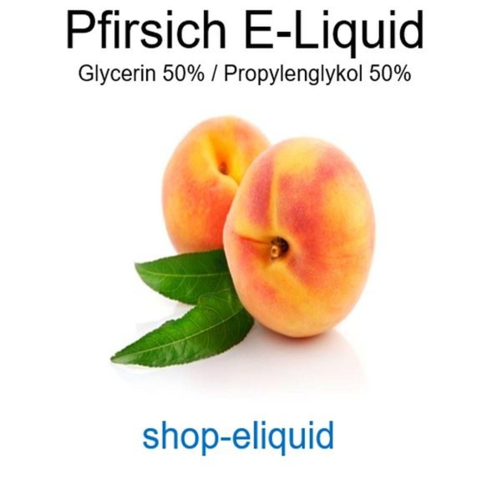 shop-eliquid Pfirsich E-Liquid 10-100ml