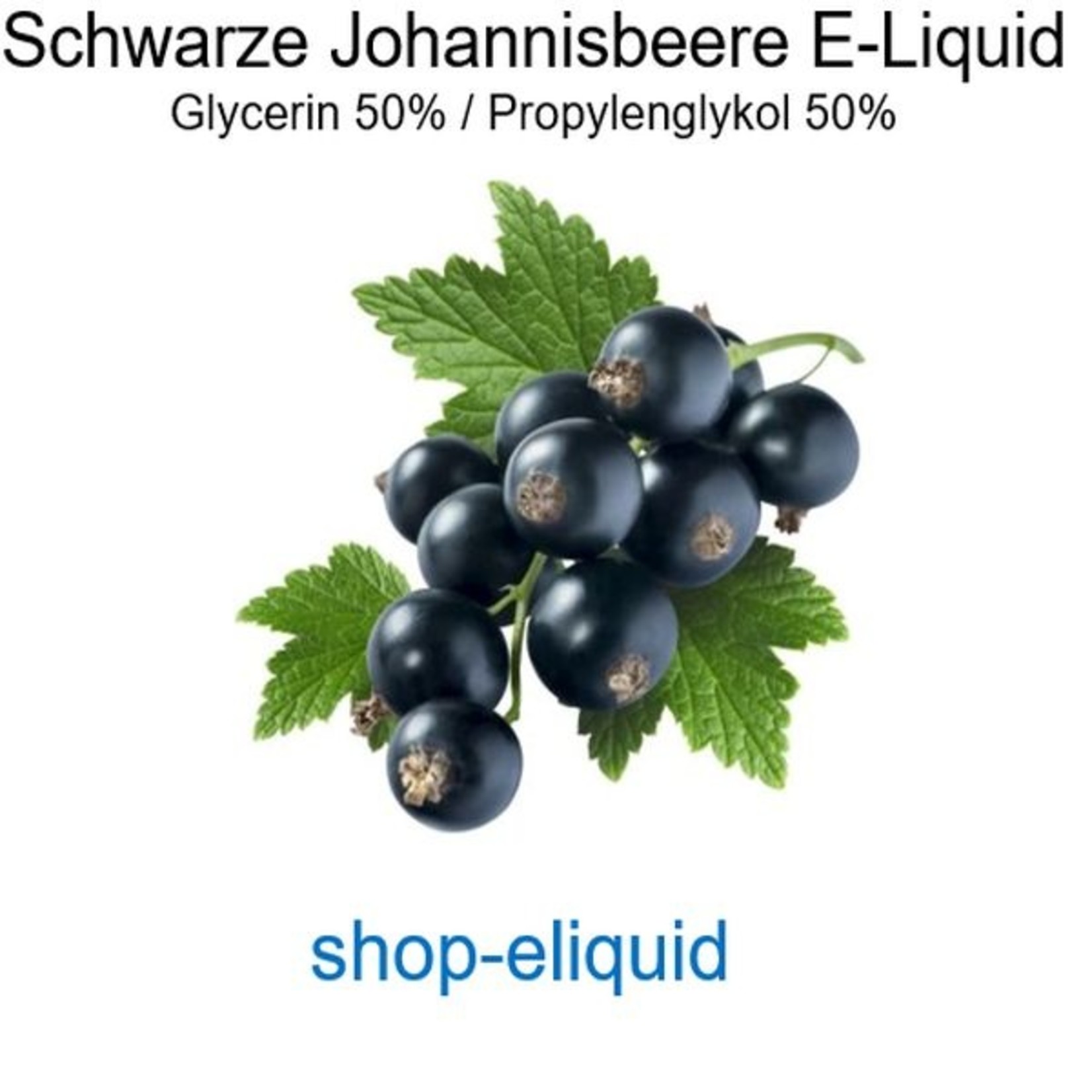 shop-eliquid Schwarze Johannisbeere E-Liquid 10-100ml