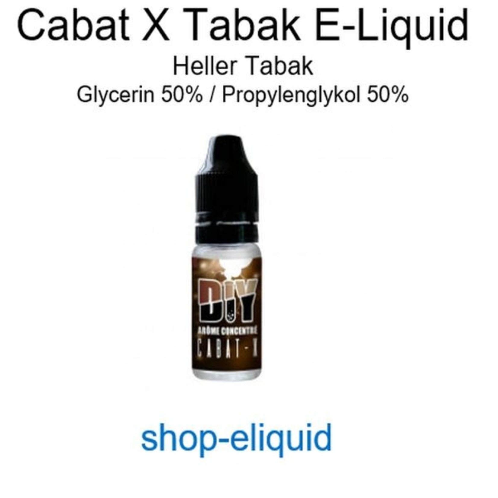 shop-eliquid Cabat X Tabak E-Liquid 10-100ml