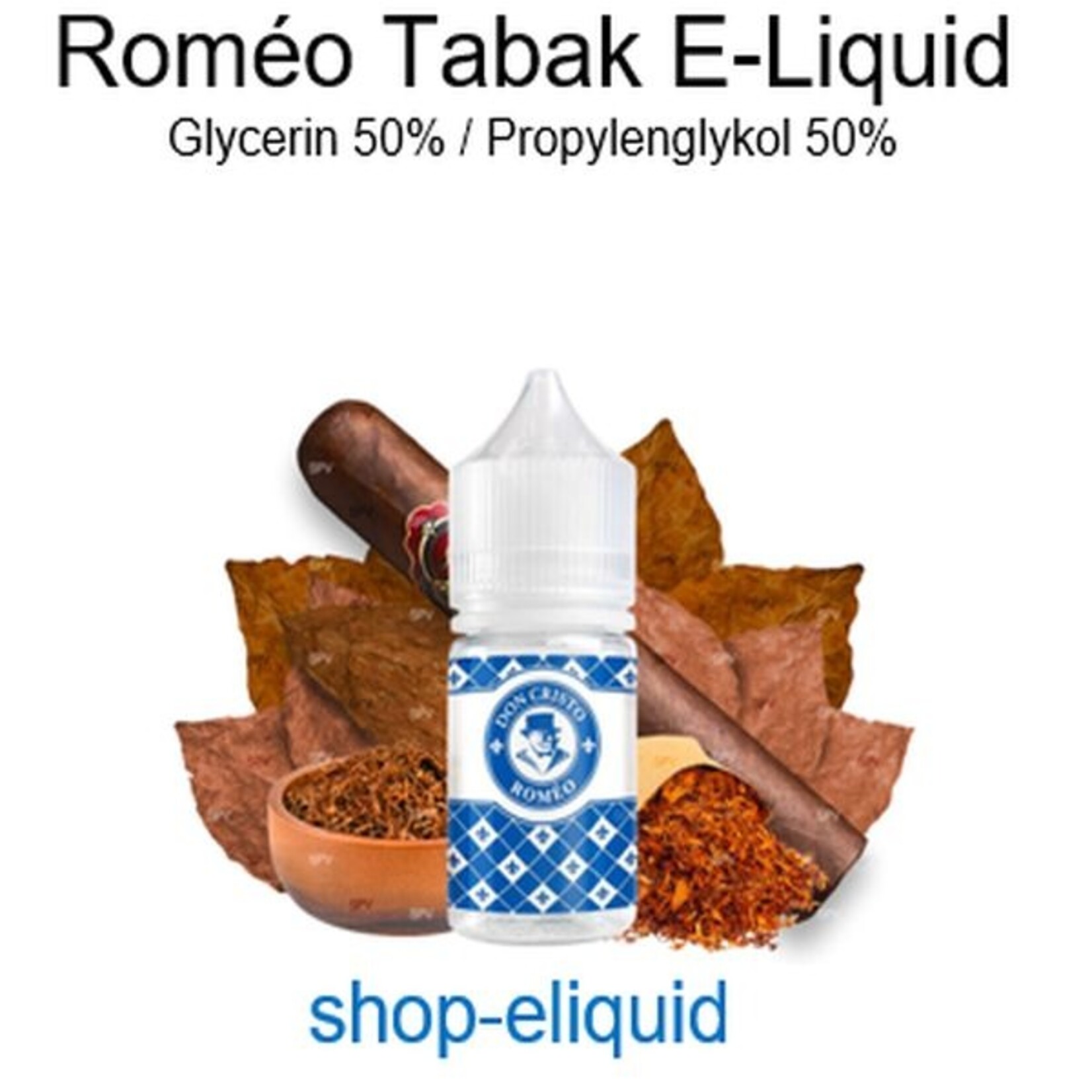 shop-eliquid Don Cristo Roméo E-Liquid 10-100ml