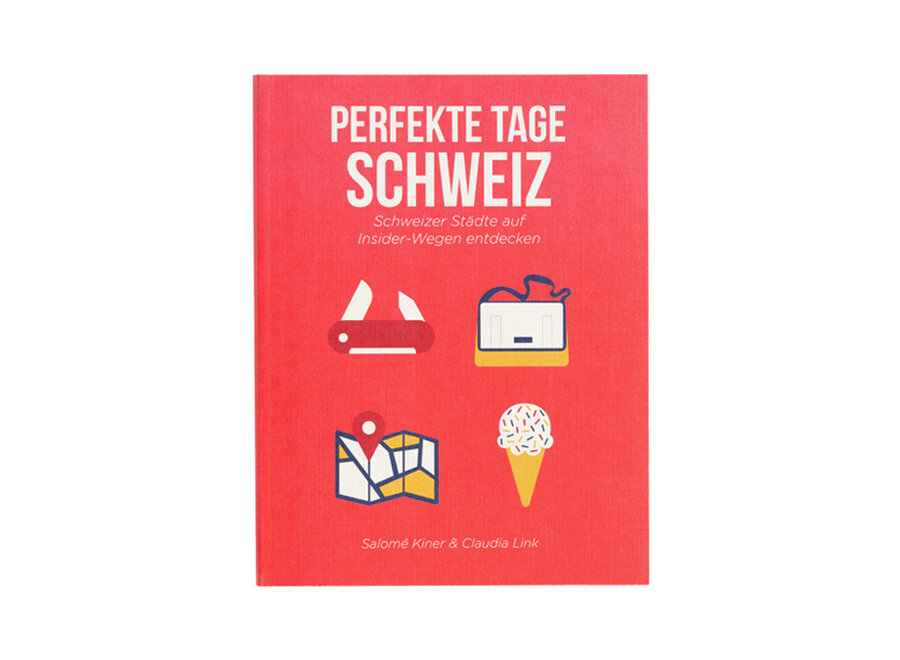 Perfekte Tage Schweiz - Buch