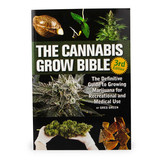 The Cannabis Grow  Bible
