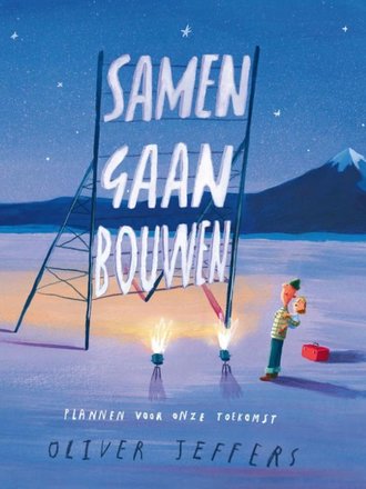 Kinderboeken Samen gaan bouwen