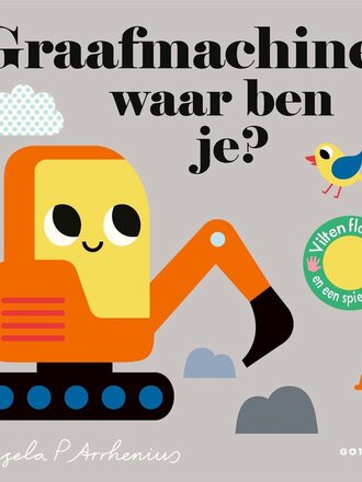 Kinderboeken Graafmachine, waar ben je?