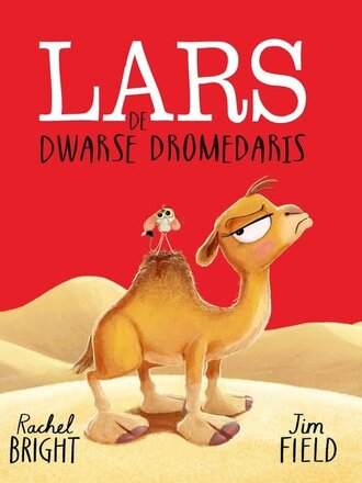Kinderboeken Lars de dwarse dromedaris