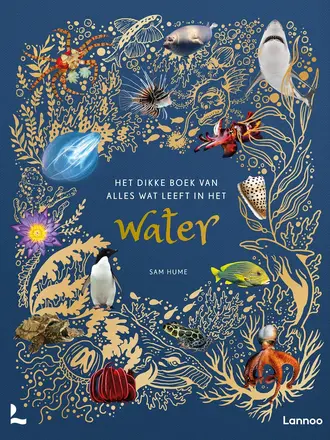 Kinderboeken Het dikke boek van alles wat leeft in het water