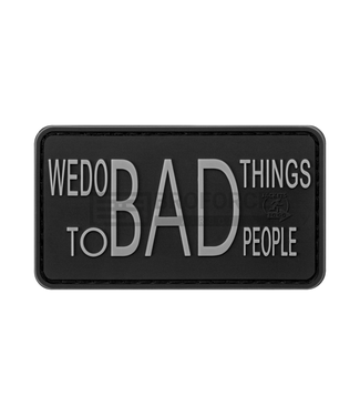 JTG We do bad Things Rubber Patch - SWAT