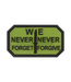 JTG Never Forget Rubber Patch - Forest