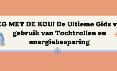 Weg met de kou! De ultieme gids voor het gebruik van tochtrollen en energiebesparing.