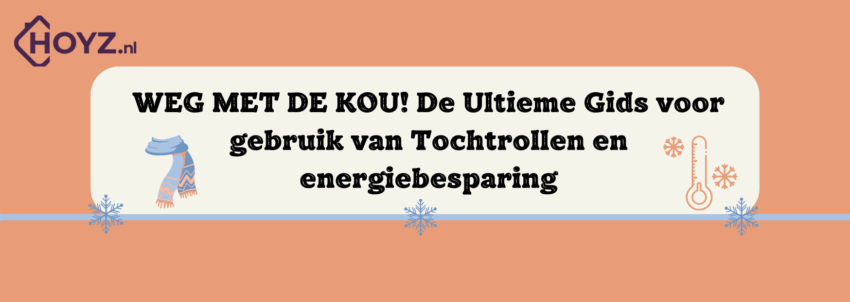 Weg met de kou! De ultieme gids voor het gebruik van tochtrollen en energiebesparing.