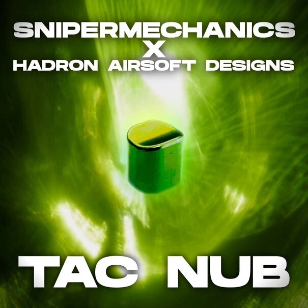 Hadron Airsoft Designs & SniperMechanics Tac Nub