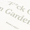 BRAM'S FRUIT F*CK OFF I'M GARDENING T-SHIRT WIT DISTRESSED BRAM'S FRUIT F*CK OFF I'M GARDENING T-SHIRT WIT DISTRESSED