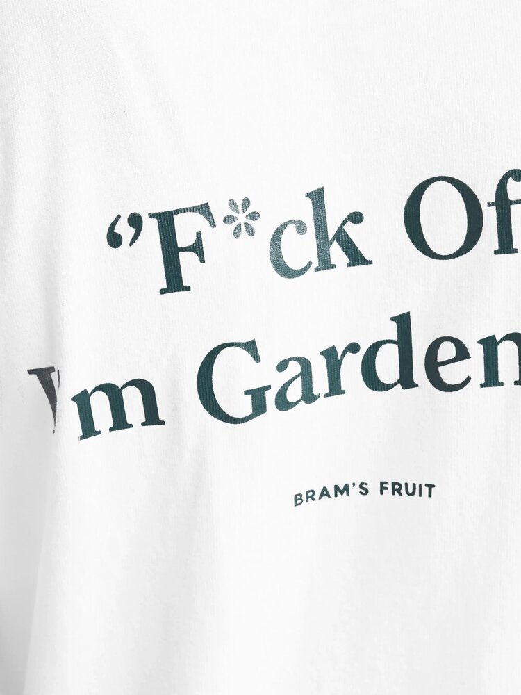 Brams Fruit BRAM'S FRUIT FCK OFF I'M GARDENING TEE WHITE