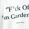 Brams Fruit BRAM'S FRUIT FCK OFF I'M GARDENING TEE WHITE