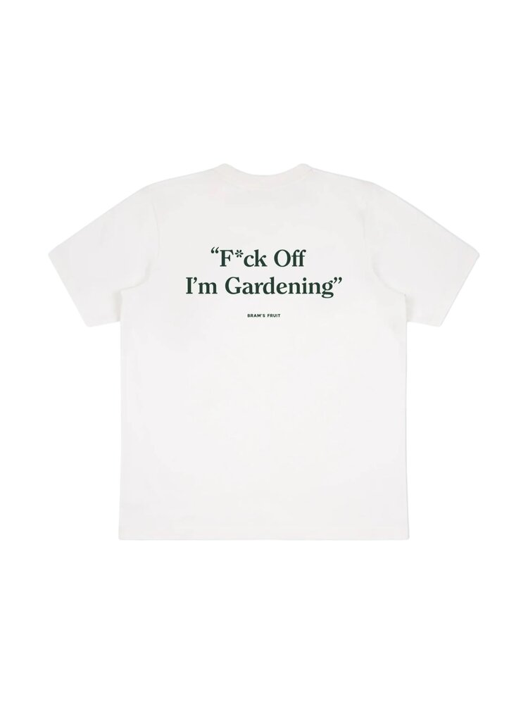 Brams Fruit BRAM'S FRUIT FCK OFF I'M GARDENING TEE WHITE