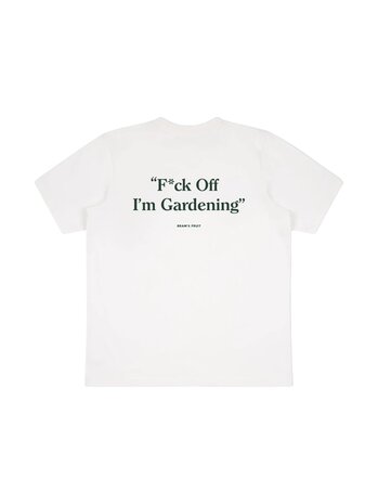 Brams Fruit BRAM'S FRUIT FCK OFF I'M GARDENING TEE WHITE