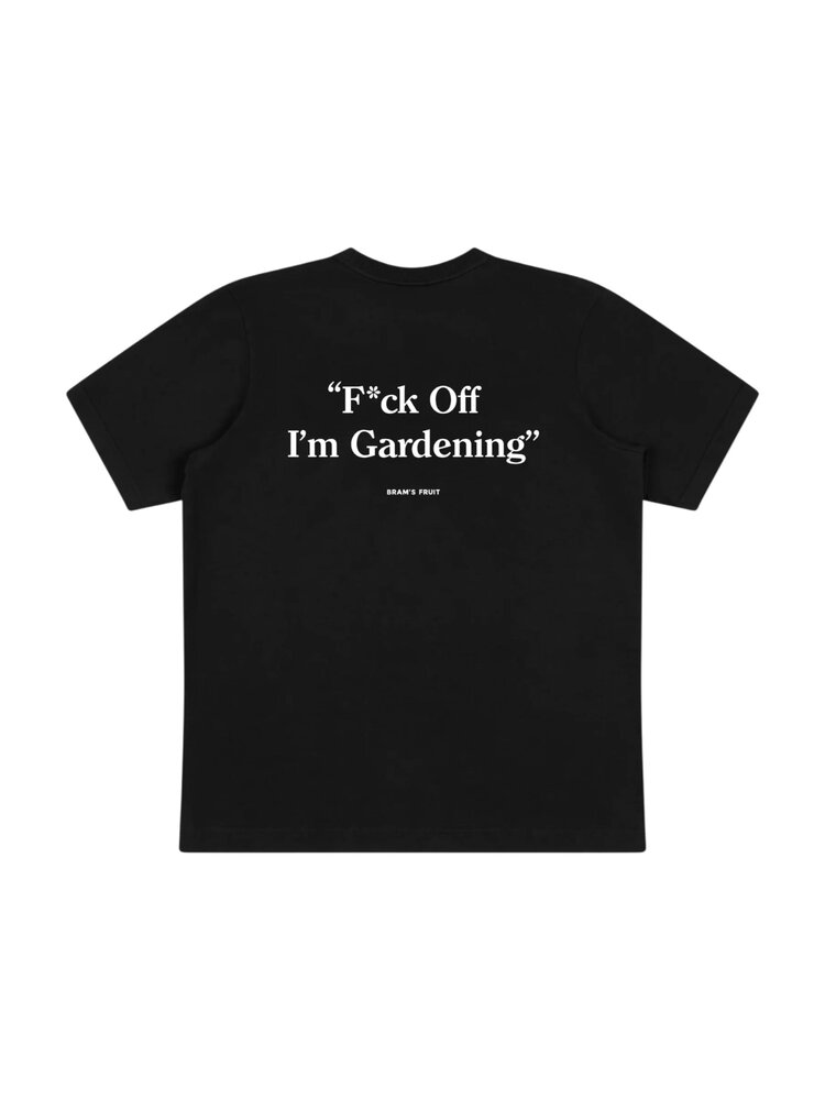 Brams Fruit BRAM'S FRUIT FCK OFF I'M GARDENING TEE BLACK