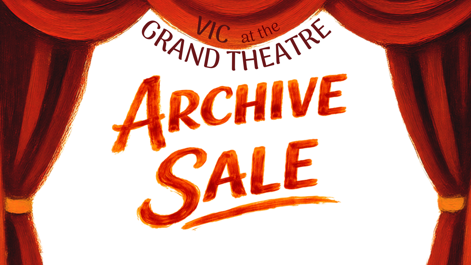 Vic at the GRAND THEATRE | Archive Sale