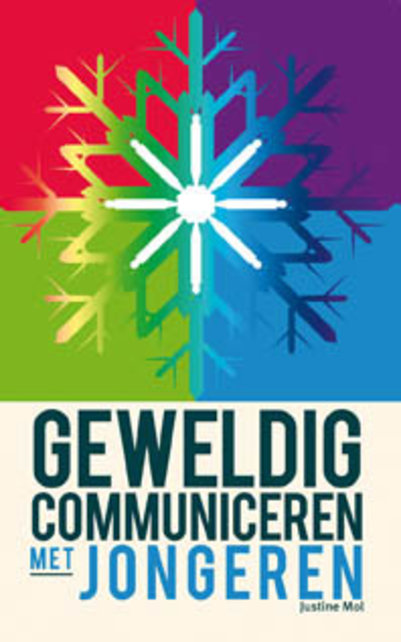 Geweldig communiceren met jongeren Geweldig communiceren met jongeren