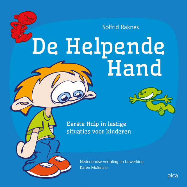 De helpende hand - Eerste Hulp in lastige situaties voor kinderen