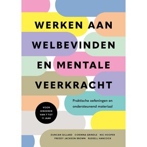 Werken aan welbevinden en mentale veerkracht
