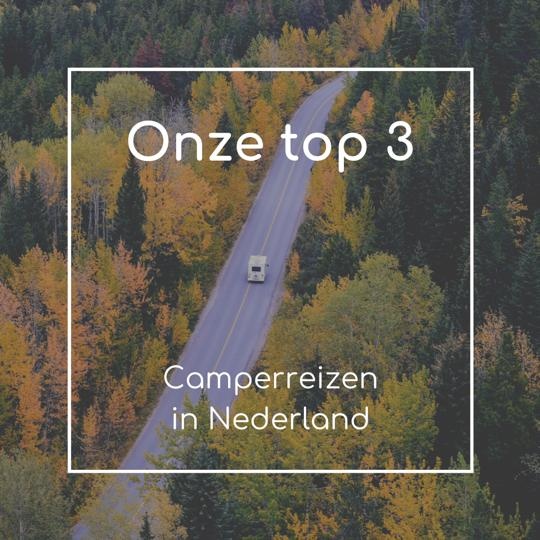 Top 3 Camperreizen in Nederland in de Herfst