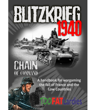 Too Fat Lardies Chain of Command: Blitzkrieg 1940 Handbook