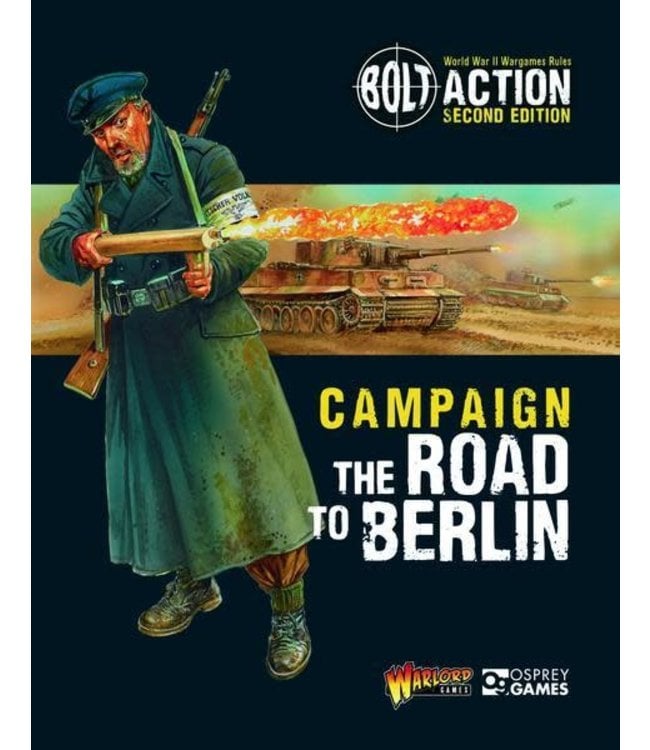 Bolt Action Campaign: The Road to Berlin