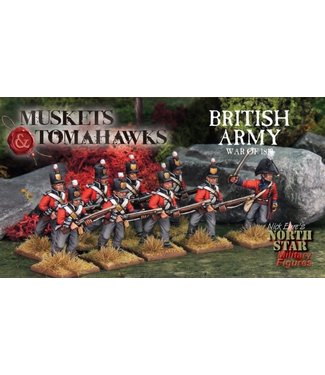 Muskets & Tomahawks British Army (War of 1812)