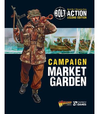 Bolt Action Campaign: Market Garden