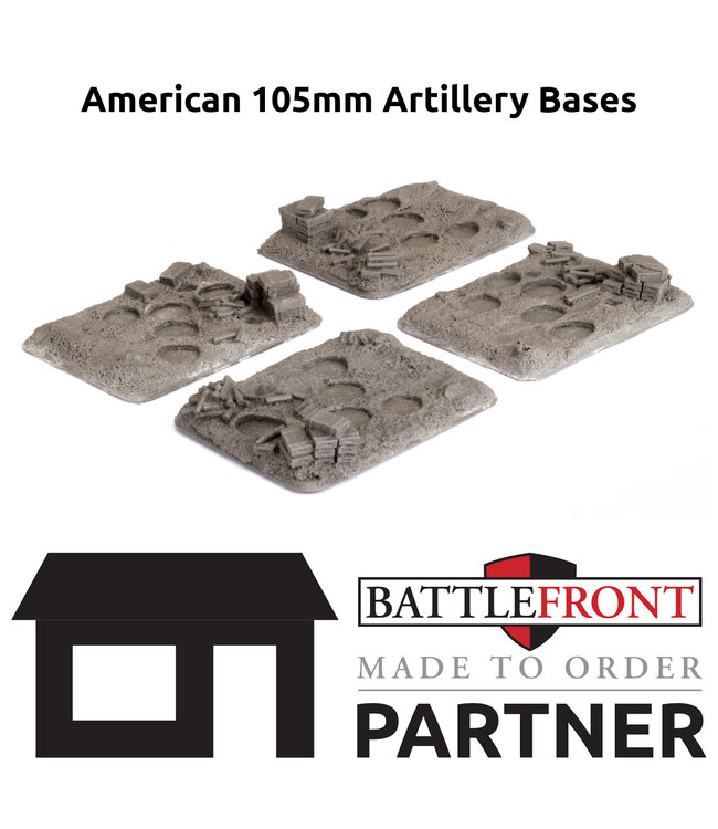Made 2 Order: American 105mm  Artillery Bases (x4)