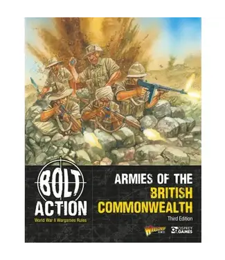 Bolt Action Armies of the British Commonwealth: Third Edition