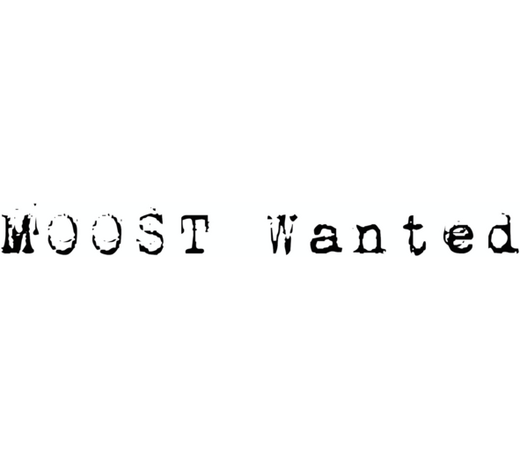 MOOST Wanted