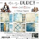 craftoclock Hey, Dude! - Paper Collection Set 15x15cm