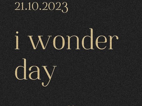 I Wonder Day 21.10.2023