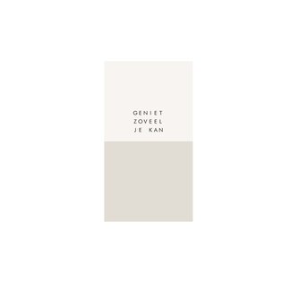 Zusss Servetten Geniet zoveel je kan 11x20cm wit-zand