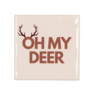 Tegeltje Oh My Deer 10x10x1cm