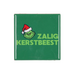 Tegeltje Zalig Kerstbeest 10x10 cm