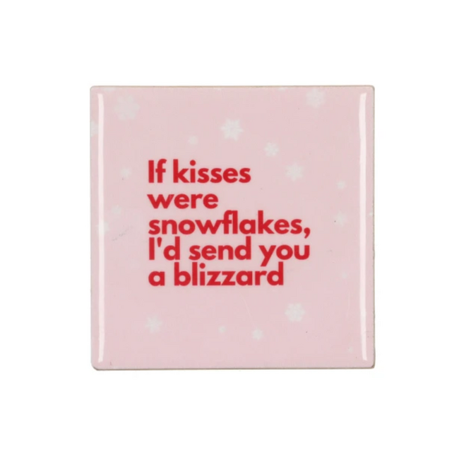 Tegeltje If Kisses Were 10x10 cm