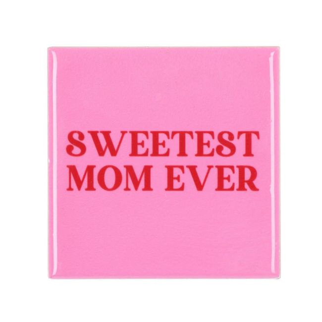 Tegeltje 'Sweetest mom ever' – Lichtroze & Rood 10x10x1cm