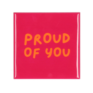 Tegeltje 'Proud of you' 10x10x1cm