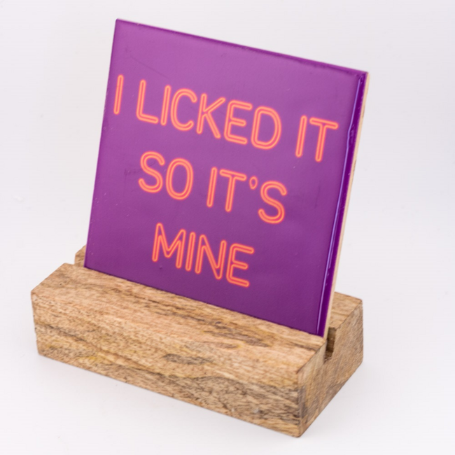 Tegeltje I licked it