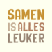 Tegeltje samen is alles leuker