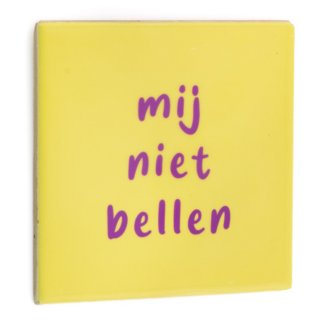 Tegeltje mij niet bellen