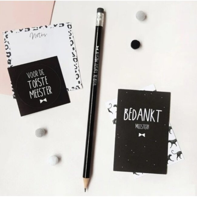 Potlood zwart || voor de tofste Meester ||