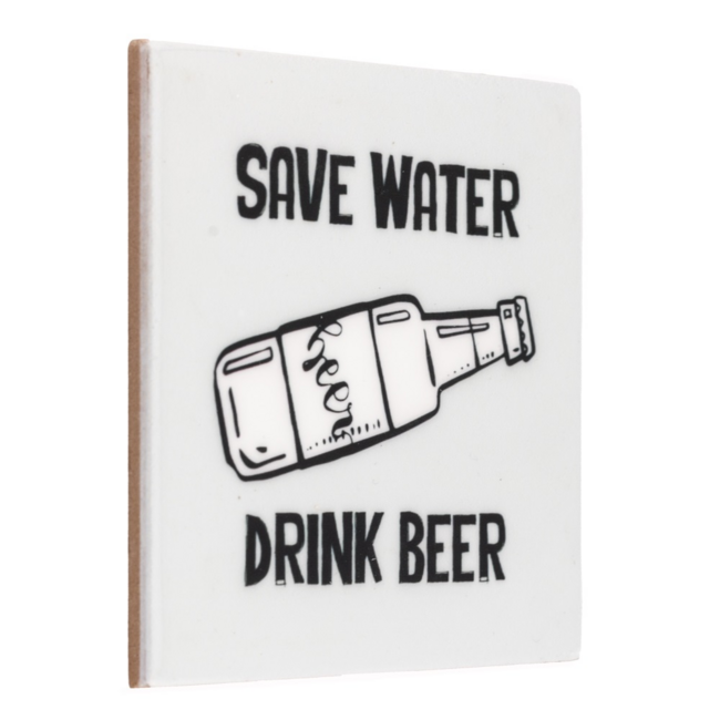Tegeltje save water drink beer