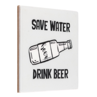 Tegeltje save water drink beer