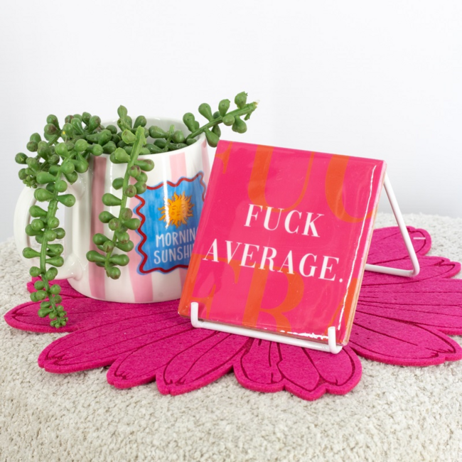 Tegeltje Fuck Average